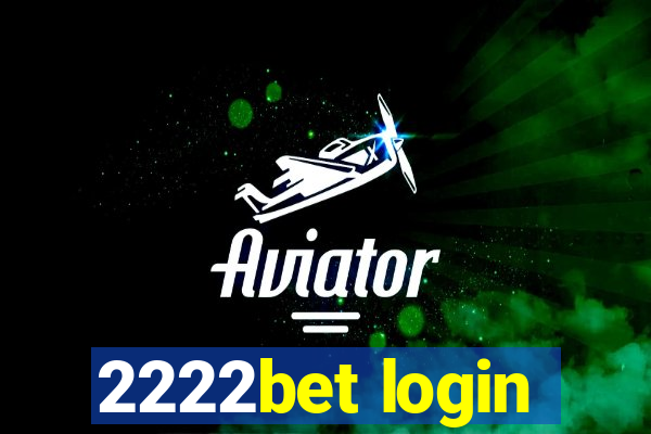 2222bet login